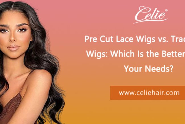 Pre Cut Lace Wigs vs. Traditional Wigs: Which Is the Better Fit for Your Needs?